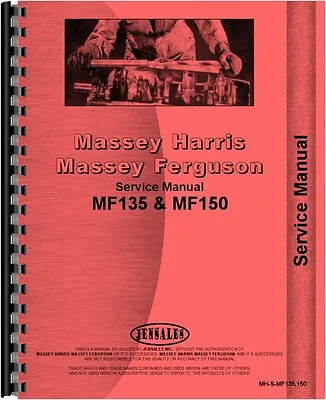 Massey Ferguson Tractor Service Manual MF135 MF150 MH-S-MF135 150 • $76.99