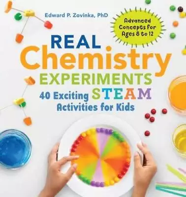 Real Chemistry Experiments: 40 Exciting STEAM Activities For Kids - GOOD • $4.46