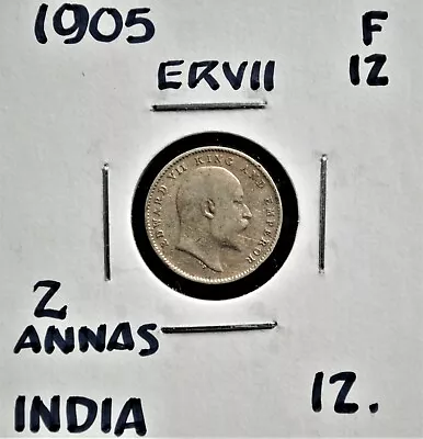 1905 India: British - 2 Annas  • $7.96