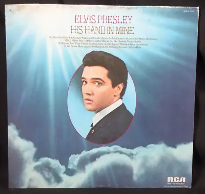 Elvis Presley His Hand In Mine - RCA ANLI-1319 United States  LP • $9.95