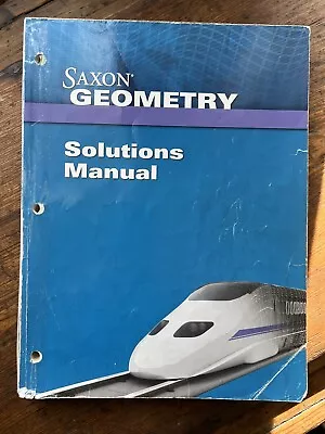 Saxon Geometry Solutions Manual 2009 • $49