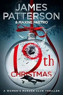 £3.51 • Buy 19th Christmas: (Women’s Murder Club 19)-James Patterson