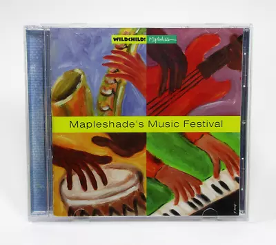 Mapleshade's Music Festival By Various Artists (CD 2001 Wildchild) • $10.99