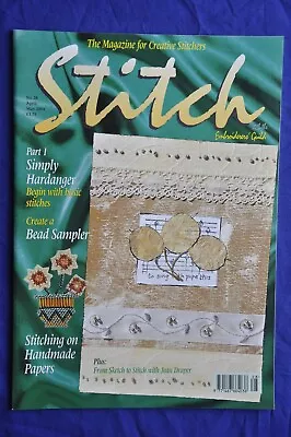 Stitch Magazine Issue 28 2004 Embroidery Beading Hardanger On Paper On Voile • £2.75