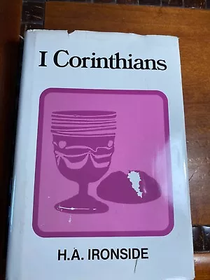 I Corinthians By H. A. Ironside • $15