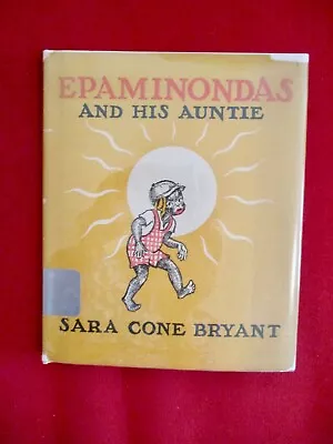 Epaminondas And His Auntie By Sara Cone Bryant - 1938 Illustrated By Inez Hogan • $20