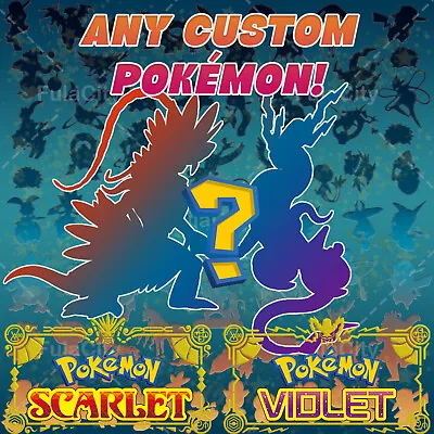 Custom Pokemon Scarlet & Violet (any) ⚡ 6iv + Evs  Shiny/normal ⚡ • $45.99