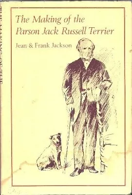 The Making Of The Parson Jack Russell Terrier • £6