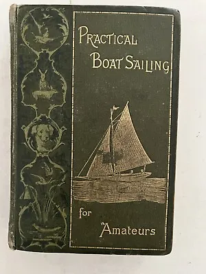 $25.95 • Buy Practical Boat Sailing For Amateurs By G. Christopher Davies. Hard Back.