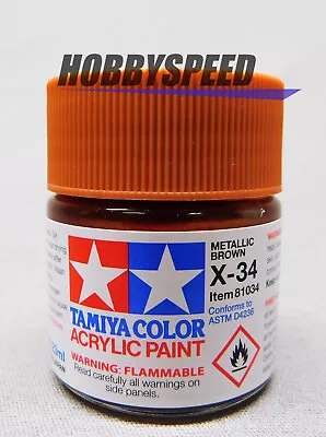 TAMIYA X-34 ACRYLIC PAINT METALLIC BROWN GLOSS 23ml Bottle TAM81034 NEW • $4.84