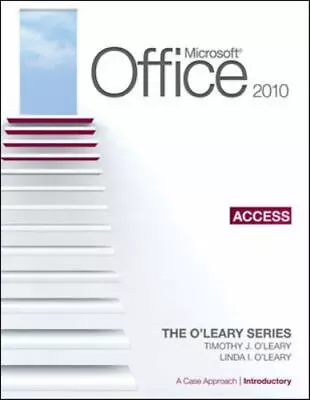 Microsoft Office Access 2010 Introductory Edition: A Case Approach • $10.10