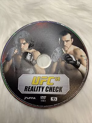 UFC 59 - Reality Check (DVD 2007) DISC ONLY • $5