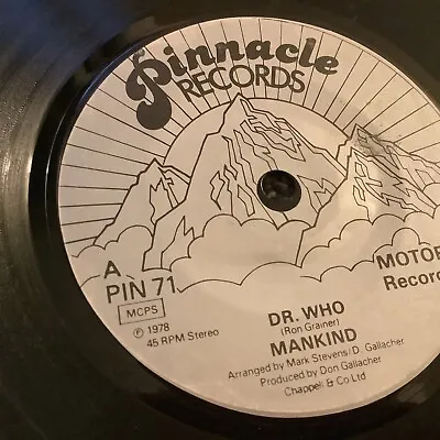 Mankind  ‎– Dr. Who Label: 7inch Vinyl  Single 45 Excellent Condition Free  Post • £6.50