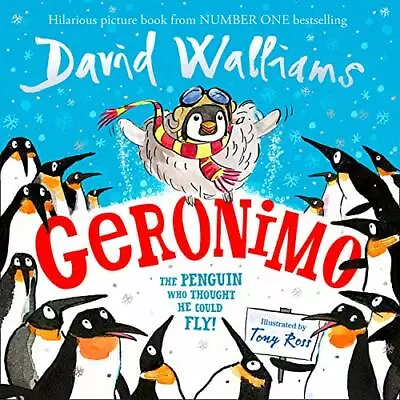 Geronimo: The Penguin Who Thought He Could Fly!-David Walliam .9780008279790. • £3.25