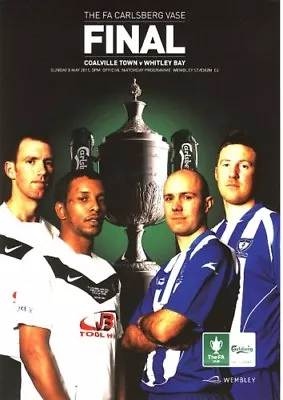 FA VASE FINAL 2011 COALVILLE V WHITLEY BAY PROGRAMME • £2.99