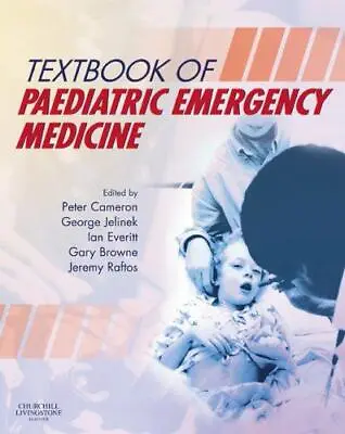 Textbook Of Paediatric Emergency Medicine Raftos MBBS  FRACP Dr. JeremyBrowne • £4.46
