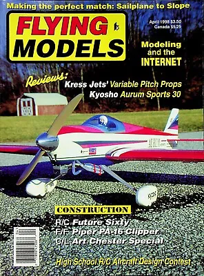 Vintage Flying Models Magazine April 1998 Kress Jets Variable Pitch Props  M2710 • $11.04
