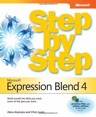 Microsoft� Expression Blend� 4 Step By Step (Step By... By Chris Leeds Paperback • $8.67