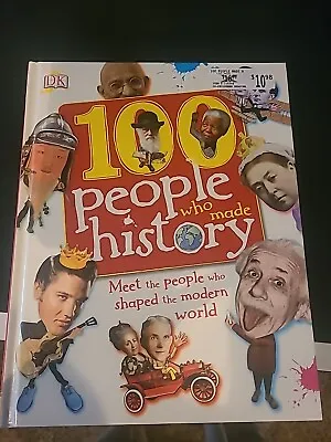 100 People Who Made History: Meet The People Who The Shaped Modern World By DK • $15