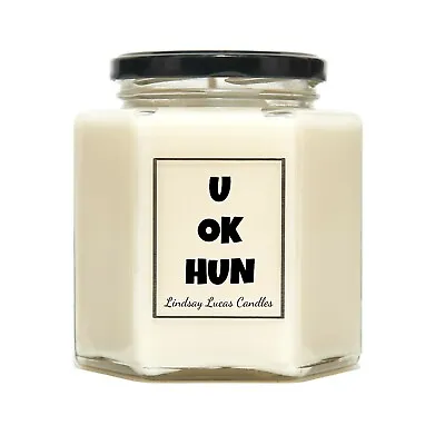 U OK HUN Quote Candle Gift For Friend Funny Scented Candles • £13