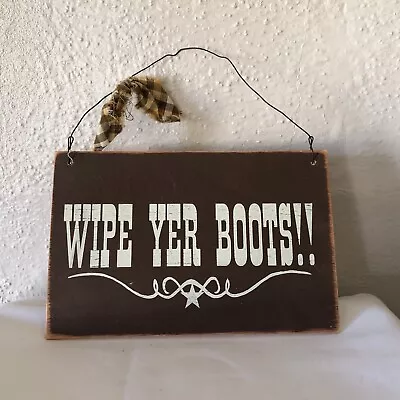 While Your Boots Wooden Plaque  Vintage Home Interiors & Gifts • $27.99