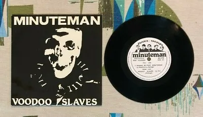 Minuteman 45 W PS Voodoo Slaves 1982 Garage Punk VG+/M- • $12