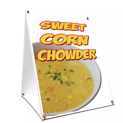 A-frame Sidewalk Sign Sweet Corn Chowder With Graphics On Each Side • $29.99