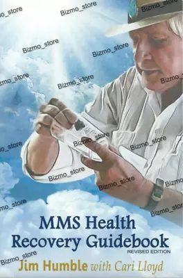 NEW- MMS Health Recovery Guidebook By Jim Humble 2019 Edition • $79.99