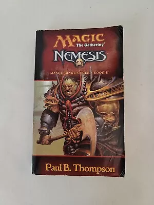 Magic The Gathering MTG Masquerade Cycle Book 2 Nemesis Paperback 1st Printing • $6