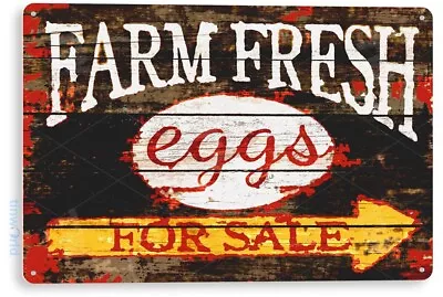 Farm Fresh Eggs Sale Cottage Farrm Hen House Chicken Coop Rustic Tin Sign B493 • $10.25