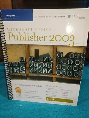 Microsoft Office Publisher 2003 Annotated Instructor's Edition Basic  • $20