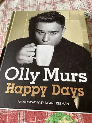 Happy Days: Official Illustrated Autobiography By Olly Murs (Hardcover 2012) • £8