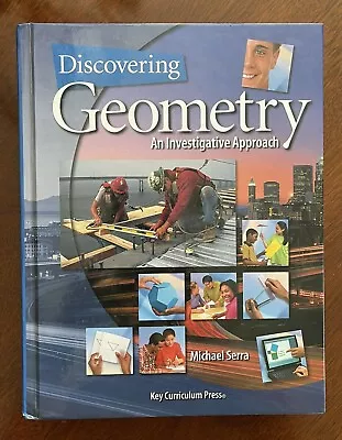 Discovering Geometry An Investigative Approach Serra HC ISBN# 9781559534591 • $12.99