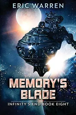 Memory's Blade (Infinity's End). Warren New 9781673645415 Fast Free Shipping<| • $44.73