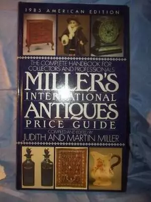 Millers International Antiques Price Guide 1985 - Hardcover - ACCEPTABLE • $6.32