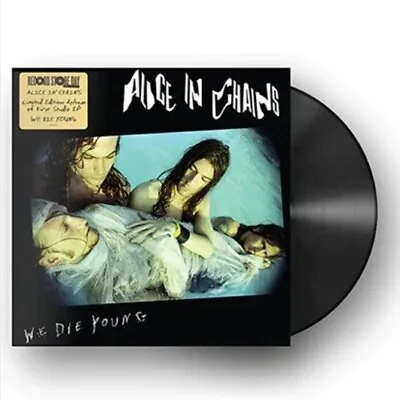 Alice In Chains - We Die Young - 12  Ep Vinyl New Album • $29.99