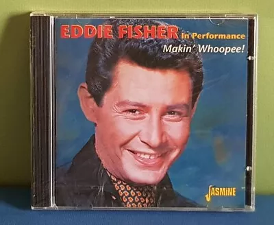 Eddie Fisher - Makin' Whoopee (Live Recording) (NEW & SEALED CD Album 2000) • £4.95