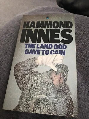 The Land God Gave To Cain - Hammond Innes - Paperback Book • £0.99