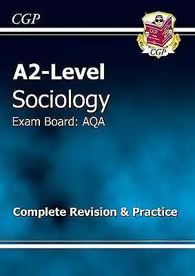 CGP Books : A2-Level Sociology AQA Complete Revision FREE Shipping Save £s • £6.74