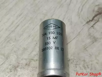 Micro 764 150 350 15 Mf 350v 583102 88 27 /#j Pkl 2465 • $12