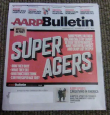 Aarp Bulletin-super Agers+medicare+junk Food+deed Fraud+korean War Vets • $11.24