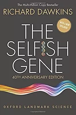 The Selfish Gene: 40th Anniversary Edition (Oxford Landmark Science) • $7.56