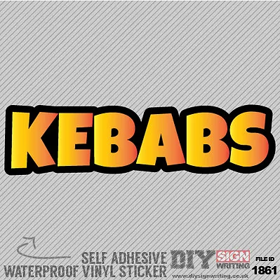 Large Kebab Sign Sticker Word Self Adhesive Vinyl Sticker Decal Window Car Van B • £4.67
