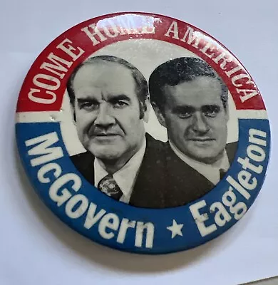 McGovern Eagleton 1972 Political Campaign Pinback Button • $4.99