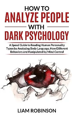 $17.06 • Buy How To Analyze People With Dark Psychology: A Speed Guide To Reading Human: New