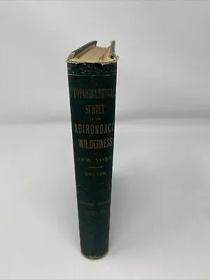 1873-1874 Topographical Survey Of Adirondacks Of New York Second Report Colvin • $199.99