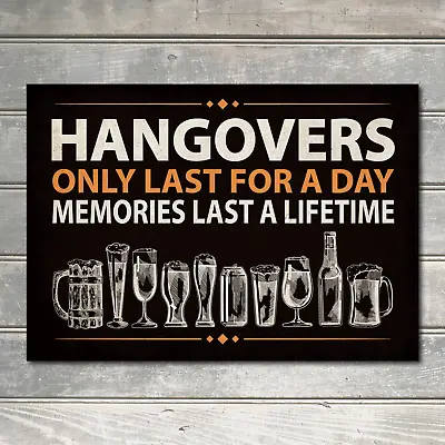 £6.50 • Buy Hangovers Last For A Day Funny Pub Sign Man Cave Garden Bar Decor Metal Plaque