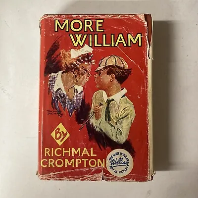 £8.50 • Buy More William By Richmal Crompton Hardback, 1925 Tenth Impression.