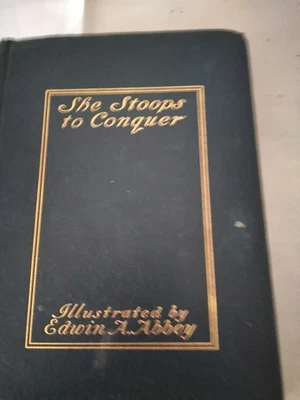 £15 • Buy She Stoops To Conquer  Oliver Goldsmith  1901  Hardback  Harper & Brothers