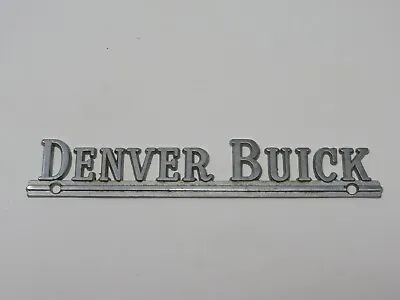 Vintage Denver Buick Colorado Dealership Dealer Metal Nameplate Badge Emblem • $42.96